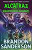LOS CABALLEROS DE CRISTALIA ALCATRAZ CONTRA LOS BIBLIOTECARI | Brandon Sanderson | 9788419522801 (B de blok)