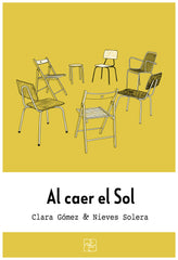 AL CAER EL SOL | Clara Gomez/nieves Solera | 9788419579225 (Malas artes)