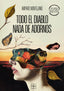 TODO EL DIABLO NADA DE ADORNOS | Montejano,amparo | 9788419579713 (Malas artes)