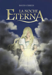 LA NOCHE ETERNA | Cibran,rocio | 9788419579768 (Malas artes)