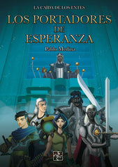 LOS PORTADORES DE ESPERANZA | Medina,pablo | 9788419579799 (Malas artes)