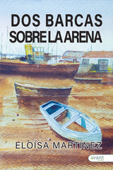 DOS BARCAS SOBRE LA ARENA - 9788419584502