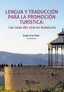 LENGUA Y TRADUCCION PARA LA PROMOCION TURISTICA RUTAS DEL V - 9788419588265
