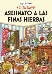 ASESINATO A LAS FINAS HIERBAS COZY MYSTERY - 9788419599438