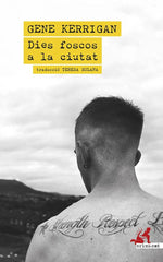 DIES FOSCOS A LA CIUTAT - 9788419627742