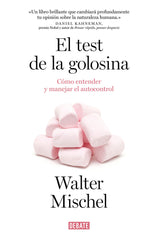 EL TEST DE LA GOLOSINA | MISCHEL, WALTER | DEBATE | 9788419642271