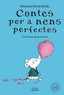 CONTES PER A NENS PERFECTES | Parry Heide, Florence | 9788419654304 (Blackie books catalan)