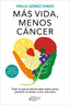 MAS VIDA MENOS CANCER - 9788419662064