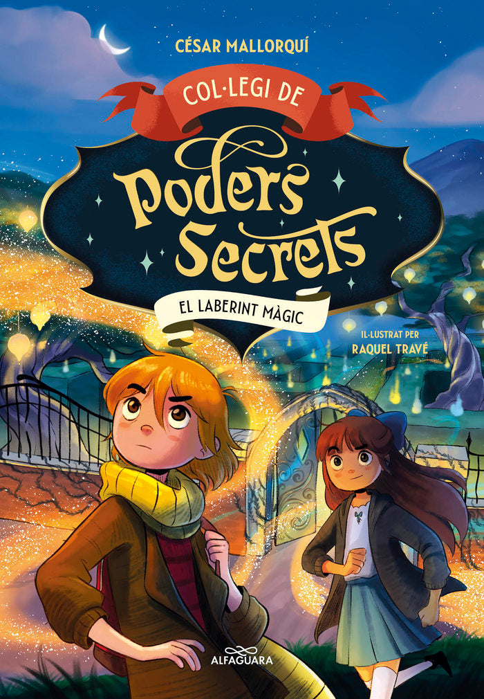 COLÚLEGI DE PODERS SECRETS 5 EL LABERINT MAGIC | Cesar Mallorqui | 9788419688385 (Alfaguara ij)