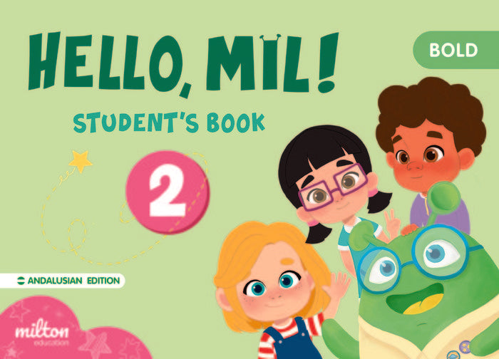 HELLO MIL 2 BOLD ENGLISH 4AÑOS ST ANDALUCIA 22 | PINZAN, ORNELLA/Y OTROS | 9788419716071 (Milton)