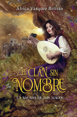 CLAN SIN NOMBRE 1 LA BALADA DE LOS MAGOS,EL | Vazquez Beltran,africa | 9788419740625 (Plan b)