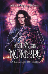 CLAN SIN NOMBRE 2 LA BALADA DE LOS REYES,EL | Vazquez Beltran,africa | 9788419740632 (Plan b)