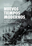 NUEVOS TIEMPOS MODERNOS - 9788419754332