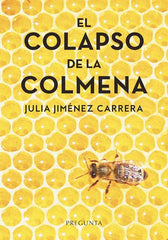 EL COLAPSO DE LA COLMENA - 9788419766137
