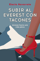 SUBIR AL EVEREST CON TACONES - 9788419820372