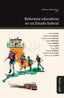 REFORMAS EDUCATIVAS EN UN ESTADO FEDERAL | RUIZ, GUILLERMO RAMON/CALDO, MARTIN/MARI | MIÑO Y DAVILA EDITORES | 9788419830401