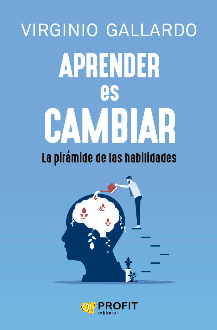 APRENDER ES CAMBIAR | GALLARDO YEBRA, VIRGINI | PROFIT EDITORIAL | 9788419841155