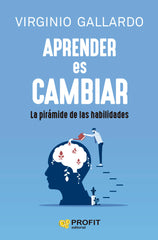 APRENDER ES CAMBIAR | GALLARDO YEBRA, VIRGINI | PROFIT EDITORIAL | 9788419841155