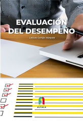 EVALUACION DEL DESEMPEÑO | CORTIJO VAZQUEZ,LETICIA | FORMACION ALCALA RCA | 9788419849199