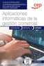 Manual. Aplicaciones informáticas de la gestión comercial (UF0351). Certificados de profesionalidad. Actividades administrativas en la relación con el cliente (ADGG0208)