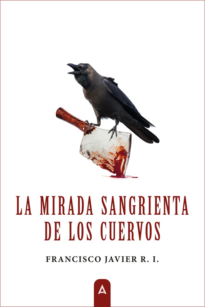 LA MIRADA SANGRIENTA DE LOS CUERVOS - 9788419864062