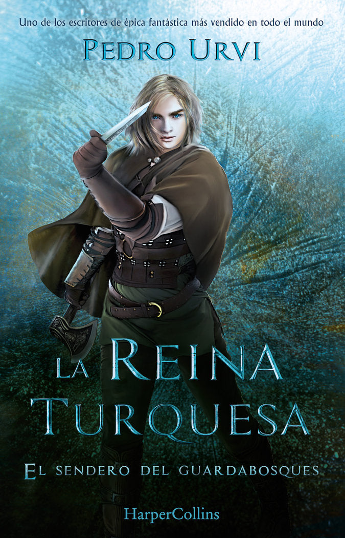 LA REINA TURQUESA EL SENDERO DEL GUARDABOSQUES, LIBRO 8) | Urvi, Pedro | 9788419883179 (Harper collins)