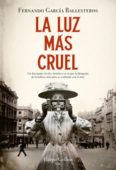 LA LUZ MAS CRUEL - 9788419883339