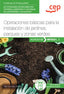 Manual. Operaciones básicas para la instalación de jardines, parques y zonas verdes (MF0521_1). Certificados de profesionalidad. Actividades auxiliares en viveros, jardines y centros de jardinería (AGAO0108)
