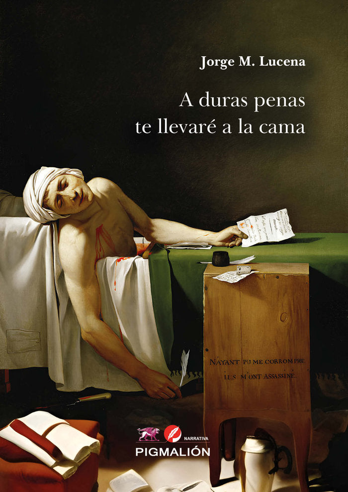 A DURAS PENAS TE LLEVARE A LA CAMA - 9788419928443