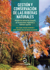 GESTION Y CONSERVACION DE LAS RIBERAS NATURALES - 9788419964106
