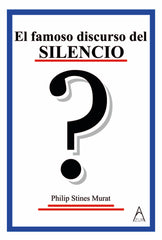 EL FAMOSO DISCURSO DEL SILENCIO - 9788419983800