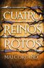 CUATRO REINOS ROTOS | Corland, Mai | 9788419988591 (Faeris editorial)