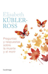 PREGUNTAS Y RESPUESTAS SOBRE LA MUERTE Y EL MORIR - 9788419996039