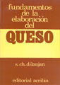 FUNDAMENTOS DE LA ELABORACION DEL QUESO - 9788420000015