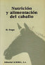 NUTRICION Y ALIMENTACION DEL CABALLO - 9788420007243