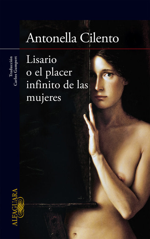 LISARIO O EL PLACER INFINITO DE LAS MUJERES - 9788420418773