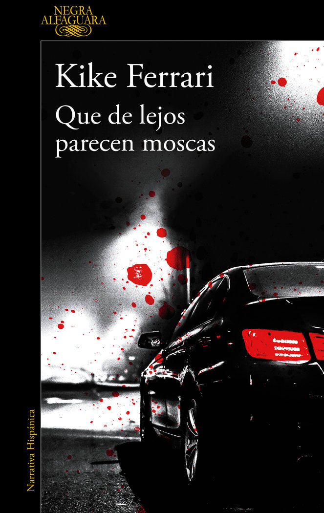 QUE DE LEJOS PARECEN MOSCAS - 9788420431932