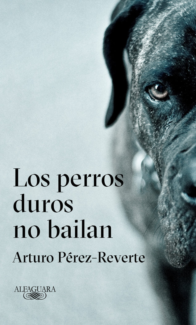 PERROS DUROS NO BAILANLOS - 9788420432694