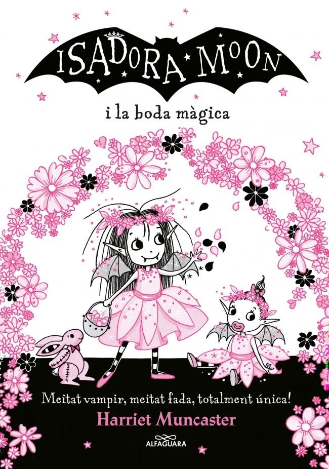 ISADORA MOON I LA BODA MAGICA,LA | Muncaster, Harriet | 9788420440859 (Alfaguara ij)