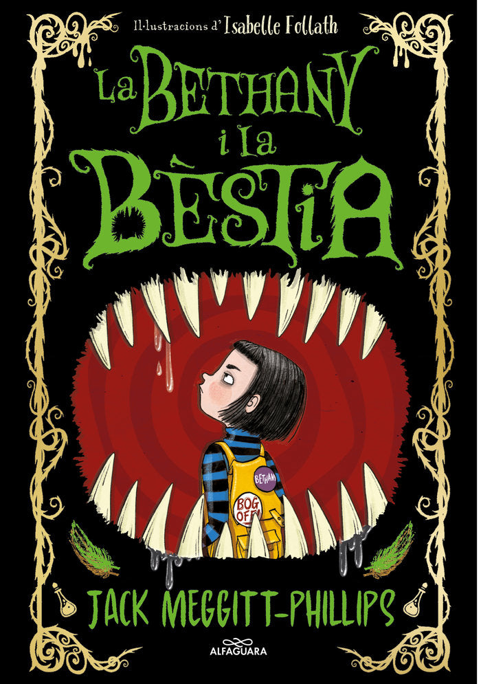 LA BETHANY I LA BESTIA | Meggitt-phillips,jack | 9788420451701 (Alfaguara ij)
