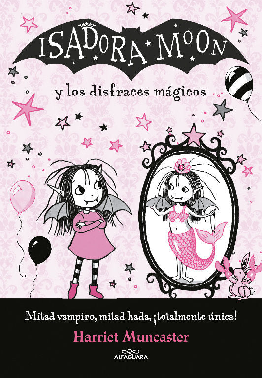 ISADORA MOON Y LOS DISFRACES MAGICOS | Muncaster,harriet | 9788420487649 (Alfaguara ij)