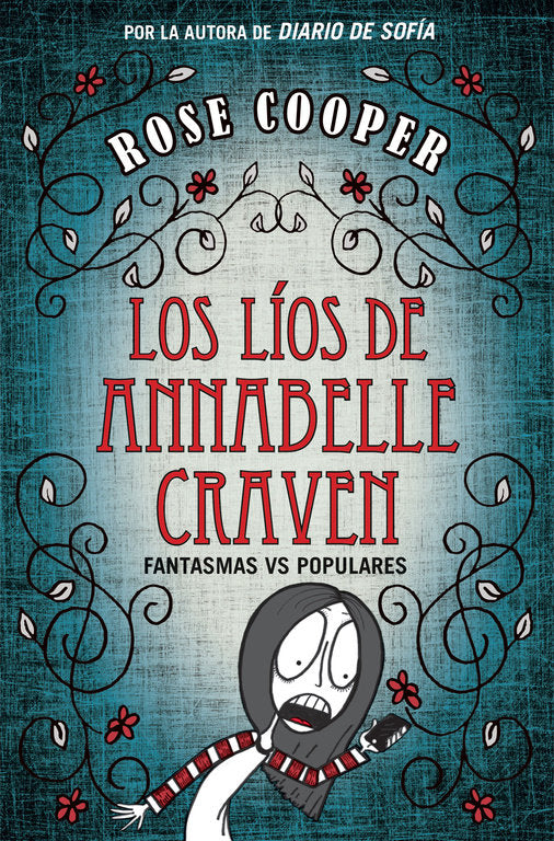 LIOS DE ANNABELLE CRAVEN FANTASMAS VS POPULARES | Cooper,rose | 9788420488318 (Alfaguara ij)