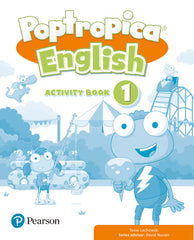 POPTROPICA ENGLISH 1 WB DIGITAL AB ACCES CODE 21 | LOCHOWSKI, TESSA | 9788420573595 (Pearson Educacion)