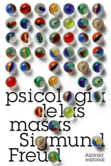 PSICOLOGIA DE LAS MASAS 3ªED ABA | FREUD,SIGMUND | ALIANZA | 9788420664132