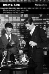 HA,ECONOMICA MUNDIAL UNA BREVE INTRODUCCION BOL | ALLEN,ROBERT C, | ALIANZA | 9788420675831