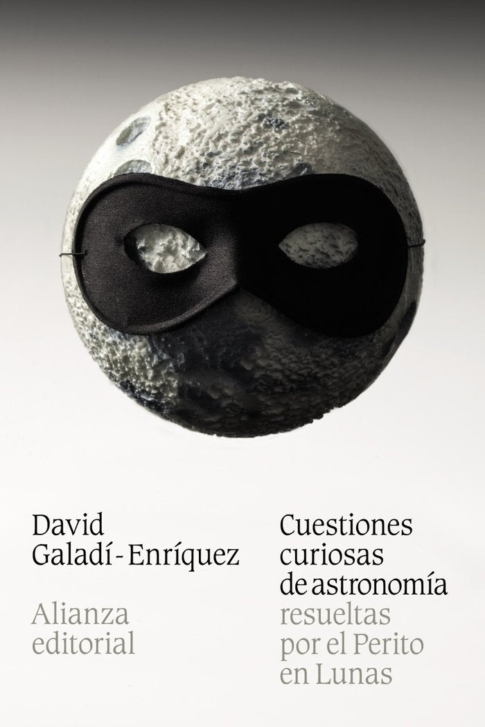 CUESTIONES CURIOSAS DE ASTRONOMIA RESUELTAS POR EL PERITO E - 9788420684543