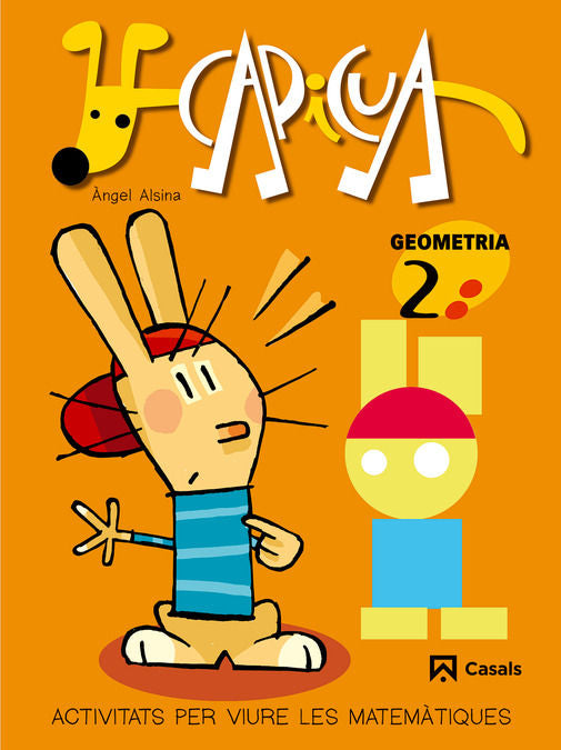 GEOMETRIA 2 EI CAT/BA 05 CAPICUA | ALSINA PASTELLS, ·NGEL | 9788421832721 (Casals)
