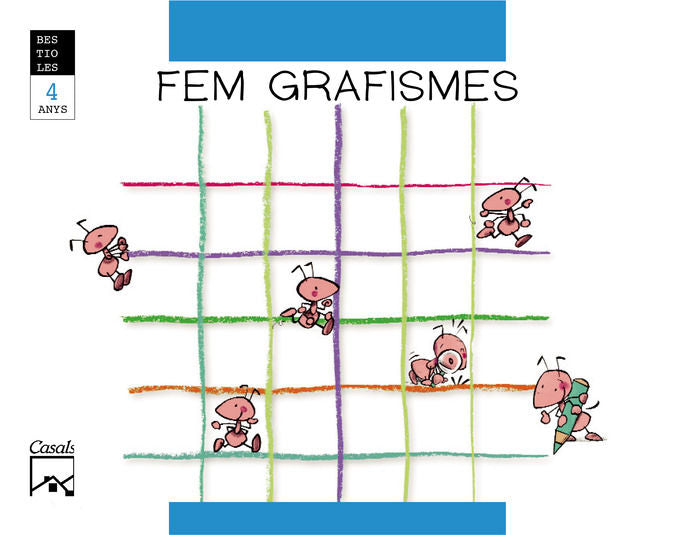 FEM GRAFISMES 4ANYS CAT/BAL 06 BESTIOLES | GASSO JIMENO, ANNA | 9788421833957 (Casals)
