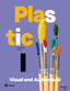 Plastic, Visual and Audiovisual I RADIX