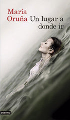 UN LUGAR A DONDE IR - 9788423351855